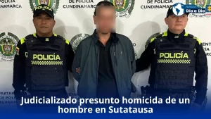 Judicializado presunto homicida de un hombre en Sutatausa