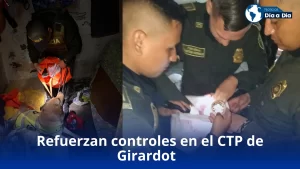 Refuerzan controles en el CTP de Girardot tras hallazgo de estupefacientes