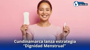 Cundinamarca lanza estrategia “Dignidad Menstrual”
